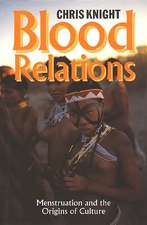 Blood Relations: Menstruation and the Origins of Culture