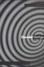 Gender Vertigo: American Families in Transition