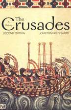 The Crusades: A History