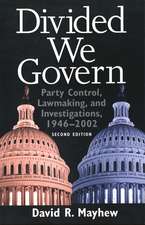 Divided We Govern: Party Control, Lawmaking, and Investigations, 1946-2002, Second Edition