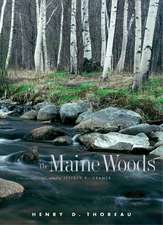 The Maine Woods: A Fully Annotated Edition