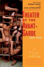 Theater of the Avant-Garde, 1950-2000: A Critical Anthology