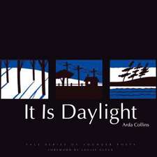 It Is Daylight