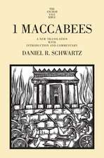 1 Maccabees: A New Translation with Introduction and Commentary