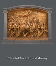 The Civil War in Art and Memory