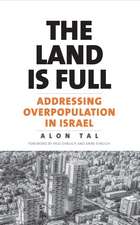 The Land Is Full: Addressing Overpopulation in Israel