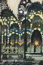 Restless Secularism