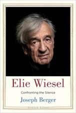 Elie Wiesel: Confronting the Silence