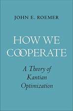 How We Cooperate: A Theory of Kantian Optimization