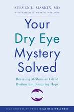 Your Dry Eye Mystery Solved