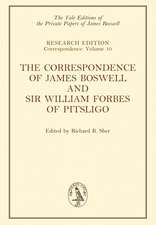 The Correspondence of James Boswell and Sir William Forbes of Pitsligo