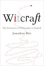 Witcraft: The Invention of Philosophy in English