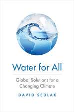 Water for All: Global Solutions for a Changing Climate