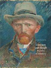 Vincent van Gogh: Matters of Identity