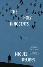 The Holy Innocents: A Novel