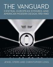 The Vanguard: Central European Emigres and American Modern Design, 1910-1940