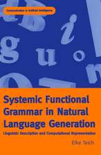 Systemic Functional Grammar & Natural Language Generation