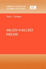 Multi-Valued Fields