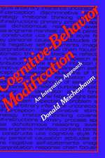 Cognitive-Behavior Modification: An Integrative Approach