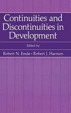 Continuities and Discontinuities in Development