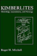 Kimberlites: Mineralogy, Geochemistry, and Petrology