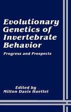 Evolutionary Genetics of Invertebrate Behavior: Progress and Prospects