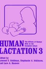 Human Lactation 3: The Effects of Human Milk on the Recipient Infant