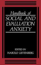 Handbook of Social and Evaluation Anxiety