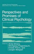 Perspectives and Promises of Clinical Psychology