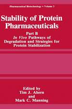 Stability of Protein Pharmaceuticals: Part B: In Vivo Pathways of Degradation and Strategies for Protein Stabilization