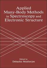 Applied Many-Body Methods in Spectroscopy and Electronic Structure