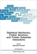 Statistical Mechanics, Protein Structure, and Protein Substrate Interactions