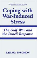 Coping with War-Induced Stress: The Gulf War and the Israeli Response