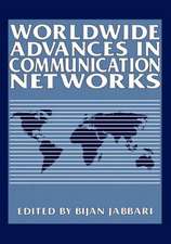 Worldwide Advances in Communication Networks