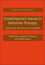 Contemporary Issues in Behavior Therapy: Improving the Human Condition