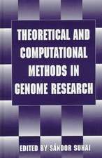 Theoretical and Computational Methods in Genome Research: Theory and Applications