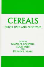 Cereals: Novel Uses and Processes