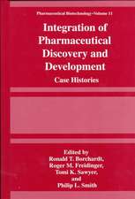 Integration of Pharmaceutical Discovery and Development: Case Histories