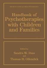 Handbook of Psychotherapies with Children and Families