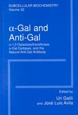 α–Gal and Anti–Gal: α1,3–Galactosyltransferase, α–Gal Epitopes, and the Natural Anti–Gal Antibody Subcellular Biochemistry