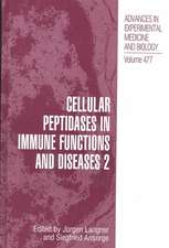 Cellular Peptidases in Immune Functions and Diseases 2