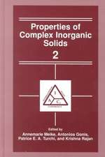 Properties of Complex Inorganic Solids 2