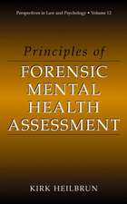 Principles of Forensic Mental Health Assessment