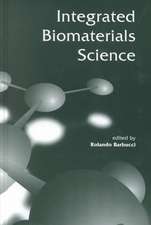 Integrated Biomaterials Science