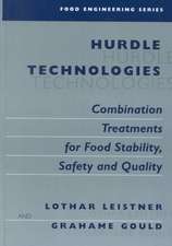 Hurdle Technologies: Combination Treatments for Food Stability, Safety and Quality