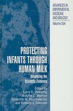 Protecting Infants through Human Milk: Advancing the Scientific Evidence