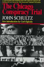 The Chicago Conspiracy Trial