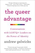 The Queer Advantage