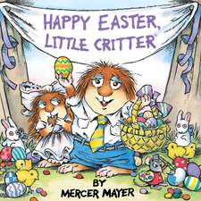 Happy Easter, Little Critter (Little Critter): Cent Through Half Dollar