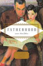 Fatherhood: Poems about Fathers